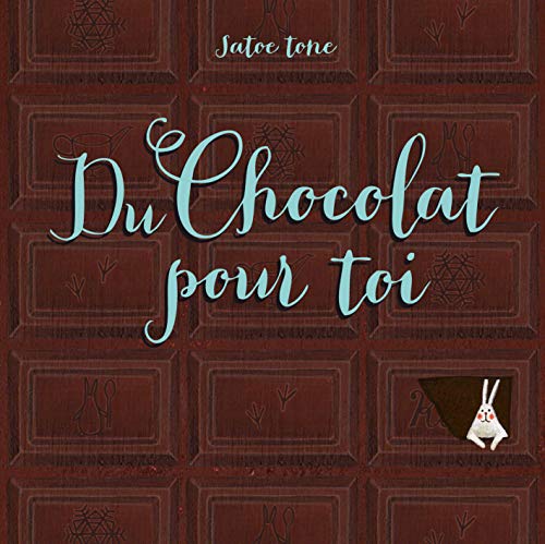 Du chocolat pour toi