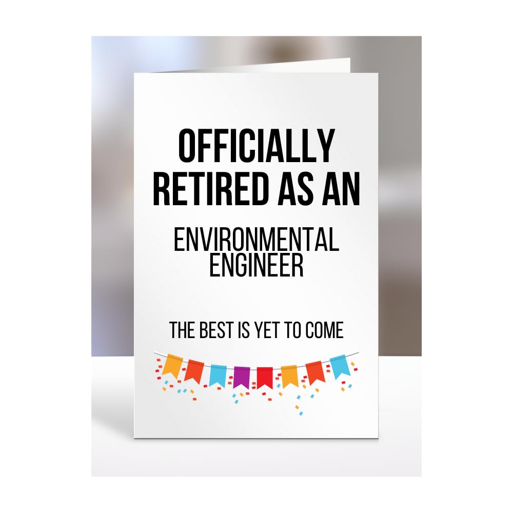 Retirement Card Present for Environmental Engineer, Gifts for Men, Women, Grandparents, Officialy Retired as, The Best is Yet to Come, Presents for Christmas, A5-120a_112