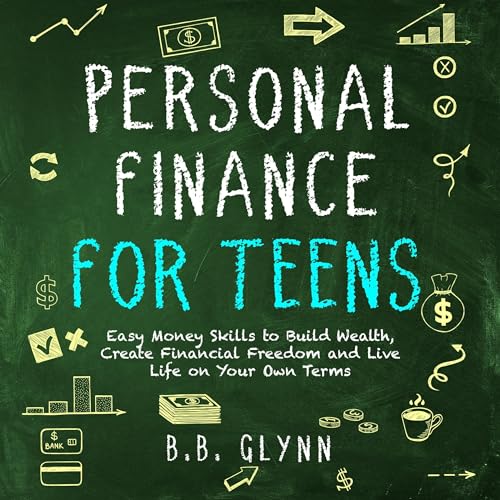 Personal Finance for Teens by B.B. Glynn episode artwork