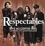 Les Respectables: Live au Centre Bell