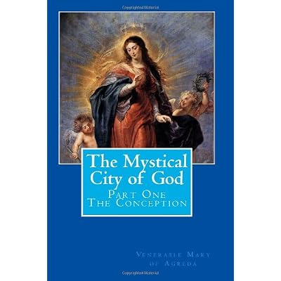 The Mystical City of God: Part One - The Conception