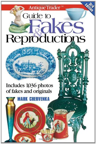 "Antique Trader" Guide to Fakes and Reproductions