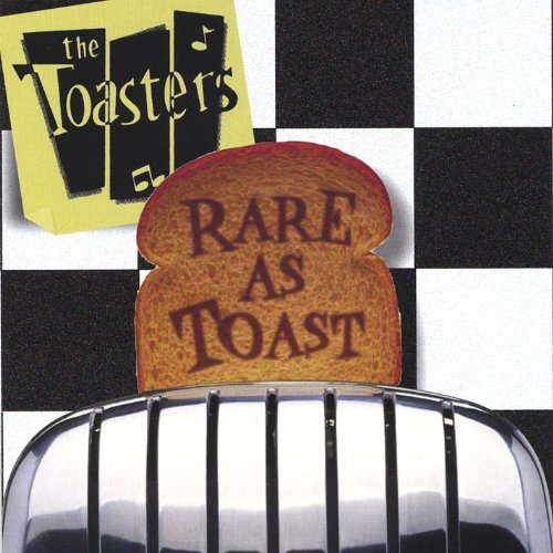 Spiele Rare As Toast von The Toasters auf Amazon Music ab