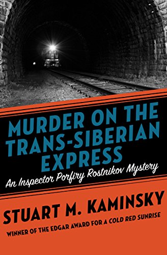 Murder on the Trans-Siberian Express (Inspector Porfiry Rostnikov Mysteries Book 14) book cover