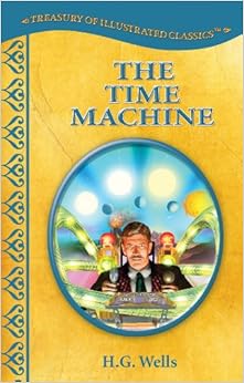 The Time Machine-Treasury of Illustrated Classics Storybook Collection book cover