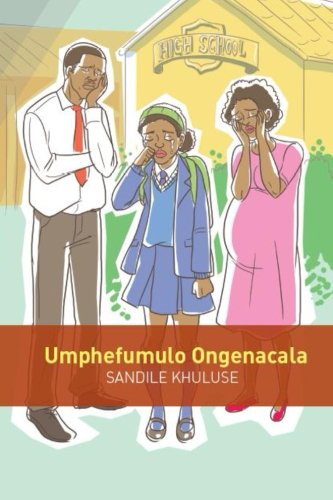 Umphefumulo ongenacala: Zulu novel