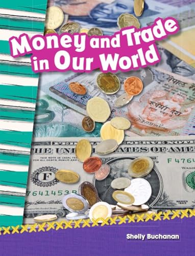 Money and Trade in Our World
