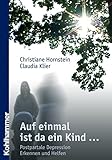  Auf einmal ist da ein Kind...