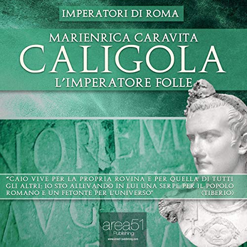 Marienrica Caravita – Caligola. L’imperatore folle (2014) mp3 - 320kbps