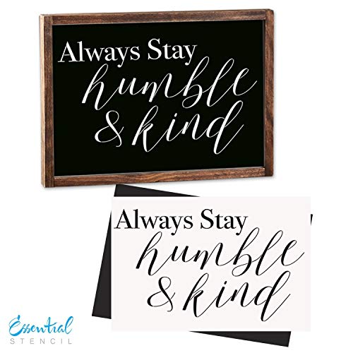 Always Stay Humble & Kind Sign Stencil | Perfect for Painting On Wood, DIY French Country Home Decor Calligraphy Signs, Rustic Decor for Farmhouse, Fixer Upper, Joanna Gaines, Magnolia Style