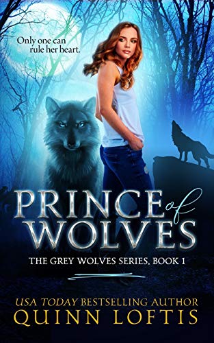 Prince of Wolves: Book 1, Grey Wolves Series (The Grey Wolves Series) Prince of Wolves: Book 1, Grey Wolves Series (The Grey Wolves Series)