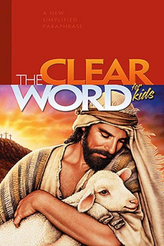 Clear Word for Kids-OE: A New, Simplified Paraphrase