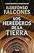 Los herederos de la tierra (Spanish Edition)