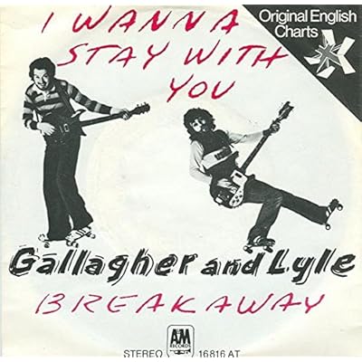I Wanna Stay With You / Breakaway