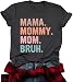 TOWNOWN Mama Mommy Mom Bruh Shirt for Women Mom T Shirts Funny Short Sleeve Casual Tops Tees (L, Gray)
