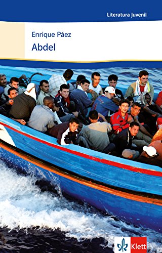 Abdel: Schulausgabe für das Niveau B1+. Spanischer Originaltext mit Annotationen (Literatura juveni Abdel: Schulausgabe für das Niveau B1+. Spanischer Originaltext mit Annotationen (Literatura juveni