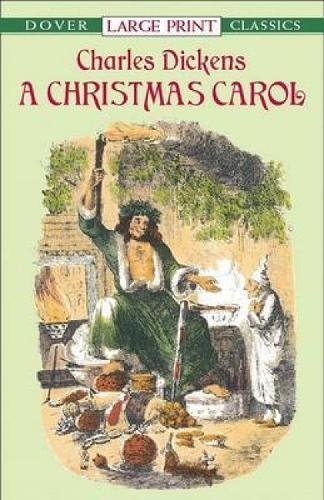 A Christmas Carol (Dover Large Print Classics)