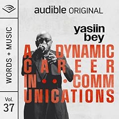 A Dynamic Career in Communications Audiolibro Por yasiin bey arte de portada
