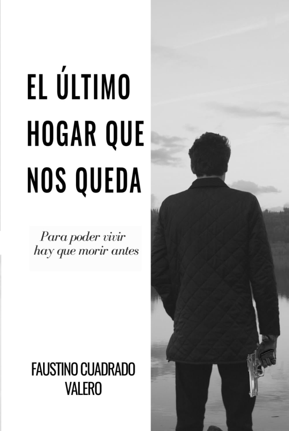 EL ÚLTIMO HOGAR QUE NOS QUEDA
