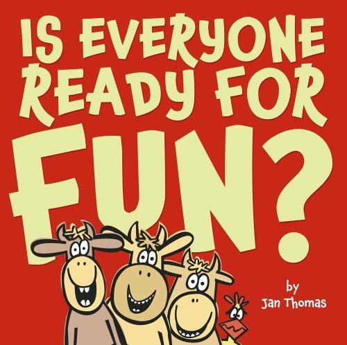 Is Everyone Ready for Fun? by Thomas, Jan (September 27,