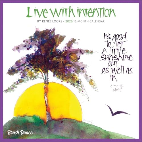 Live with Intention | 2026 7 x 14 Inch (Hanging) Monthly Mini Wall Calendar | Featuring the Artwork of Renee Locks | Brush Dance | Art Paintings Inspiration Motivation