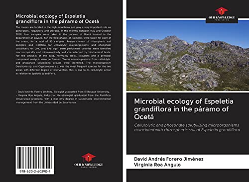 Microbial ecology of Espeletia grandiflora in the páramo of Ocetá: Cellulolytic and phosphate solubilizing microorganisms associated with rhizospheric soil of Espeletia grandiflora