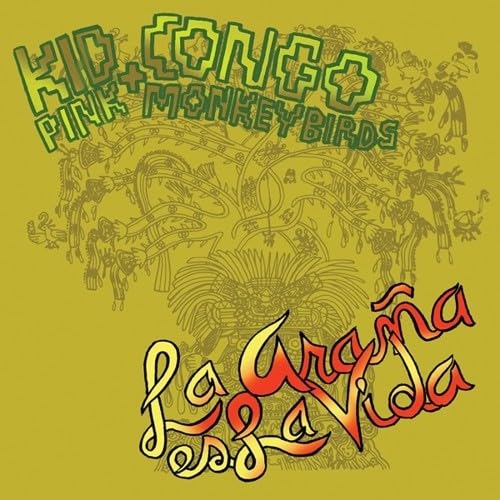La Araña Es La Vida [Audio CD] KID CONGO & THE PINK MONKEY BIRDS
