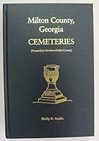 Milton County, Georgia CEMETERIES B009MSBYG0 Book Cover