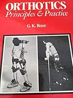 Orthotics: Principles and Practice 0433282800 Book Cover