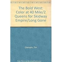 The Bold West