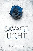 Savage Light 0989743241 Book Cover