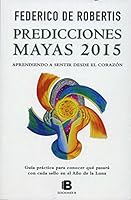 Predicciones mayas 2015 6074807485 Book Cover