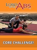 Lord of the Abs - Core Challenge