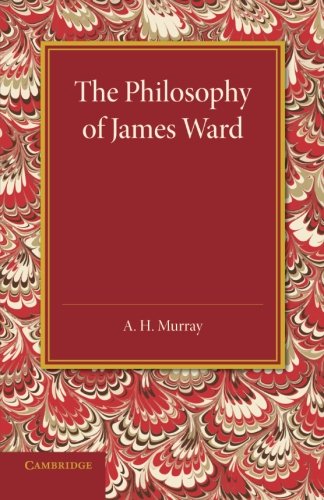 The Philosophy of James Ward