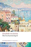 The Enchanted April (Oxford World's Classics) (English Edition)