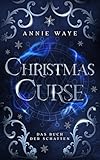 Christmas Curse: Das Buch der Schatten: cozy und spicy Weihnachts-Romantasy mit Hexen als limitierte Schmuckausgabe