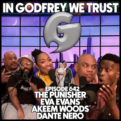642. No More BBQ Invites l The Punisher, Akeem Woods, Eva Evans and Dante Nero