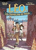 Léo et les Orphelins de Paris - tome 1 - La Formule secrète 2226488332 Book Cover