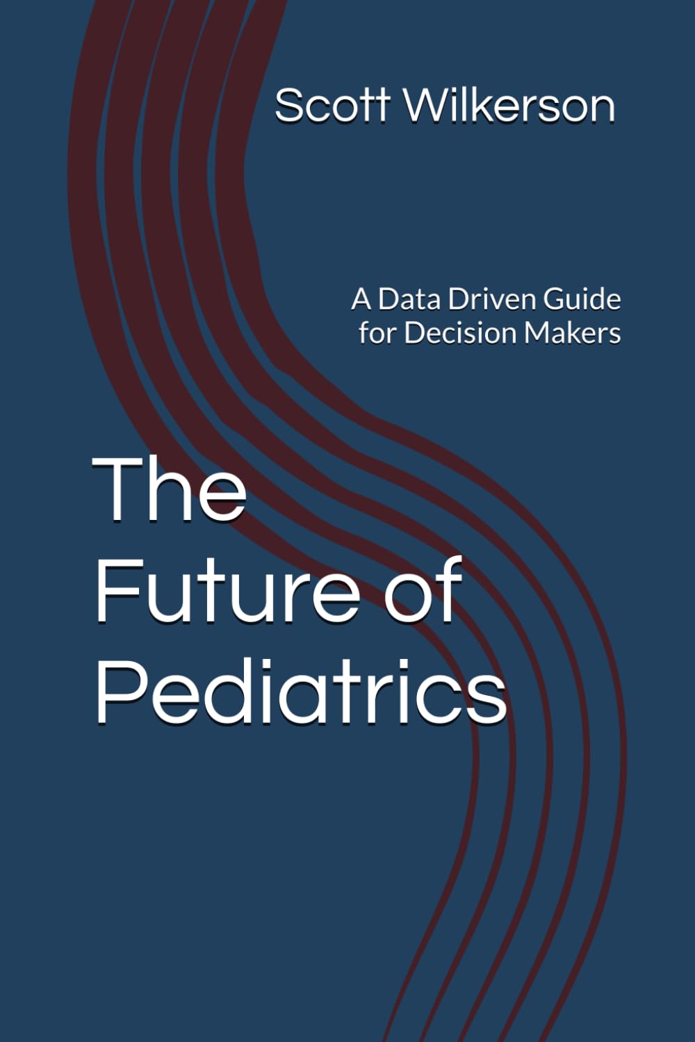 The Future of Pediatrics: A Data Driven Guide for Decision Makers