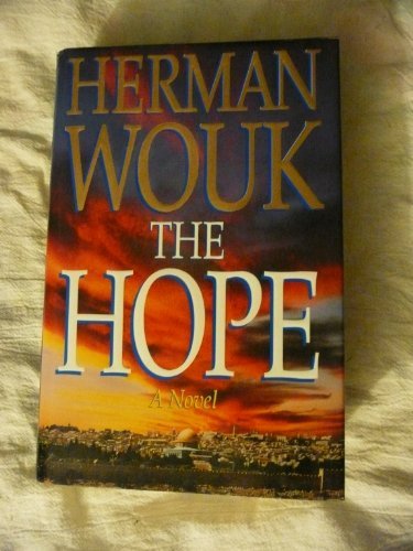 By Herman Wouk: The Hope, A Novel B007X4ECB4 Book Cover