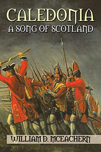 Caledonia: A Song of Scotland 1504928067 Book Cover