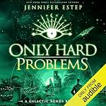 Cover of Only Hard Problems