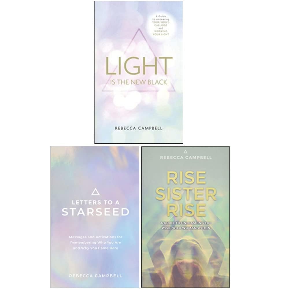 Rebecca Campbell 3 Books Collection Set (Light Is the New Black, Letters to a Starseed, Rise Sister Rise)