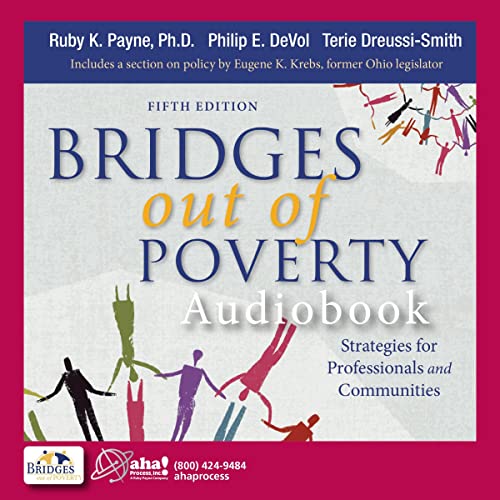 Bridges Out of Poverty by Ruby K. Payne, Philip E. DeVol, Terie Dreussi-Smith episode artwork