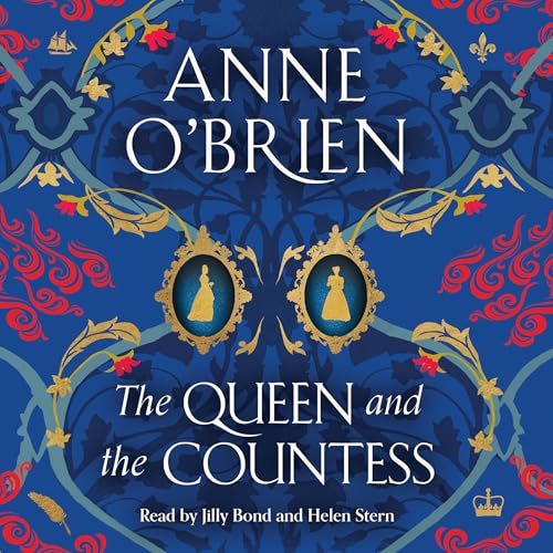 The Queen and the Countess by Anne O'Brien episode artwork