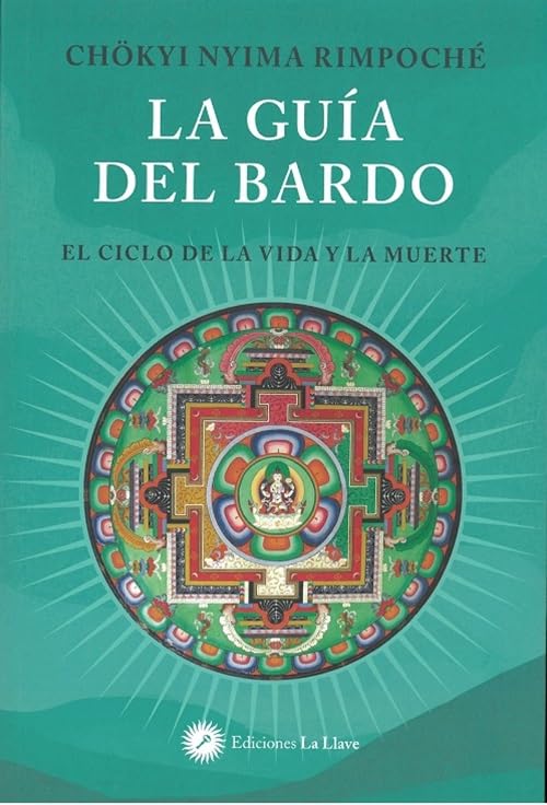 La Guía del bardo: El ciclo de la vida y la muerte.