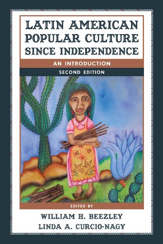 Latin American Popular Culture since Independence: An Introduction