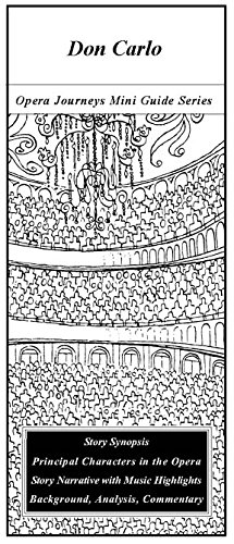 Verdi's DON CARLO Opera Journeys Mini Guide-Wow! eBook