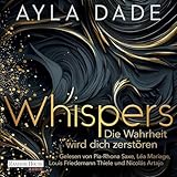 WHISPERS. Die Wahrheit wird dich zerstören