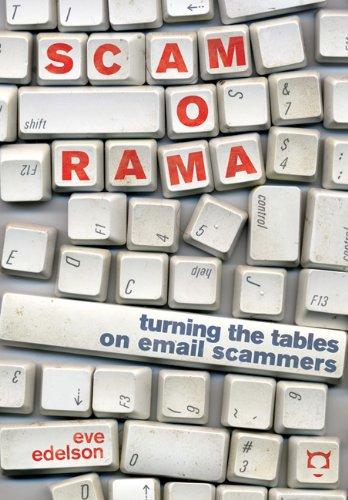 Scamorama: Turning the Tables of Email Scammers